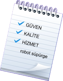 GÜVEN KALİTE HİZMET robot süpürge